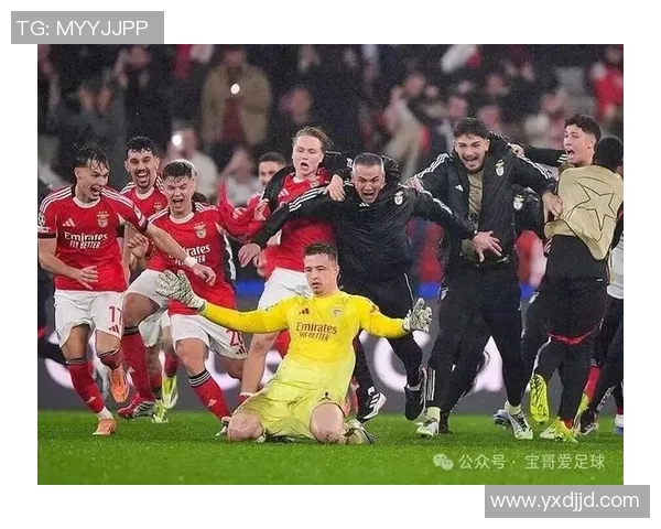 意甲激战本菲卡绝杀曼联全场沸腾回顾十大精彩进球瞬间